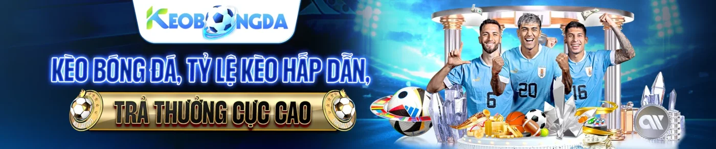 Banner Kèo Bóng Đá hấp dẫn